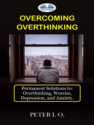 cover image of Overcoming Overthinking